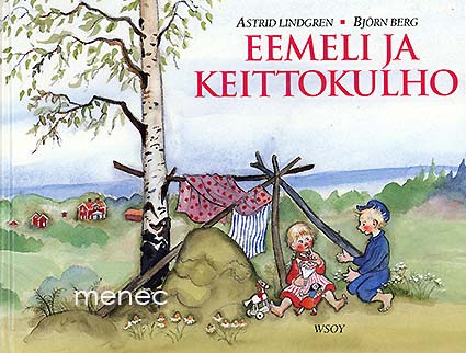 Lindgren, Astrid & Berg, Björn - Eemeli ja keittokulho 
