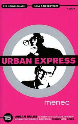 Schlingman, Per & Nordström, Kjell A. - Urban Express 