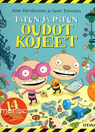 Havukainen, Aino & Toivonen, Sami - Tatun ja Patun oudot kojeet 