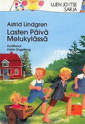 Lindgren, Astrid - Lasten Päivä Melukylässä 