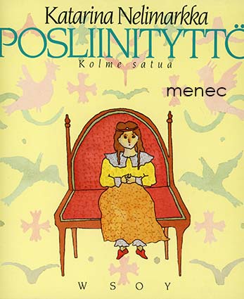 Nelimarkka, Katarina - Posliinityttö 