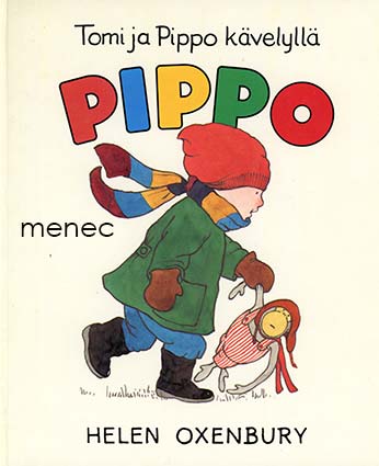 Oxenbury, Helen - Tomi ja Pippo kävelyllä 
