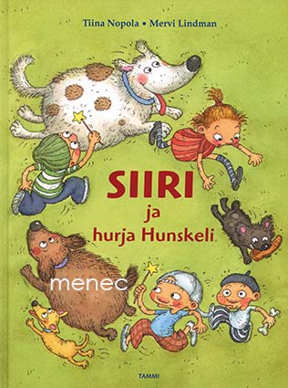 Nopola, Tiina & Lindman, Mervi - Siiri ja hurja Hunskeli 