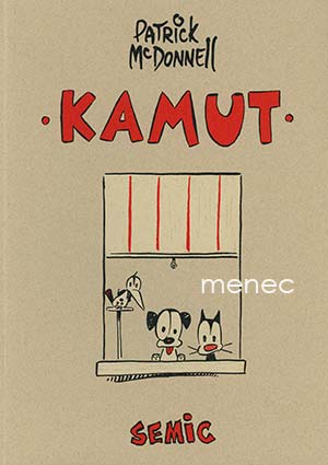 McDonnell, Patrick - Kamut 