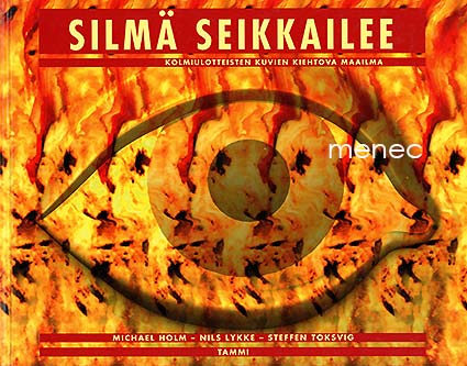 Holm, Michael & Lykke, Nils & Toksvig, Steffen - Silmä seikkailee 