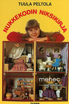 Peltola, Tuula - Nukkekodin niksikirja 