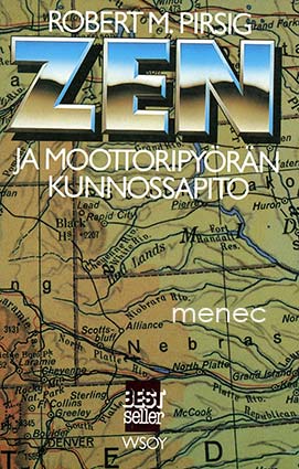 Pirsig, Robert M. - Zen ja moottoripyörän kunnossapito 