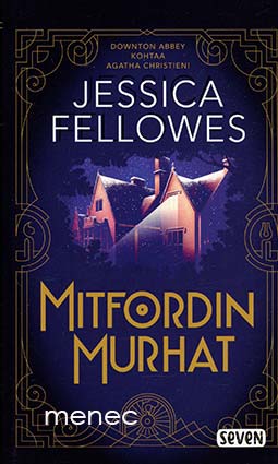 Fellowes, Jessica - Mitfordin murhat 