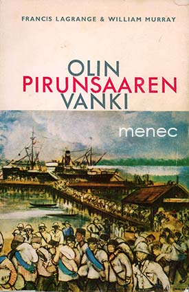 Lagrange, Francis & Murray, William - Olin Pirunsaaren vanki 