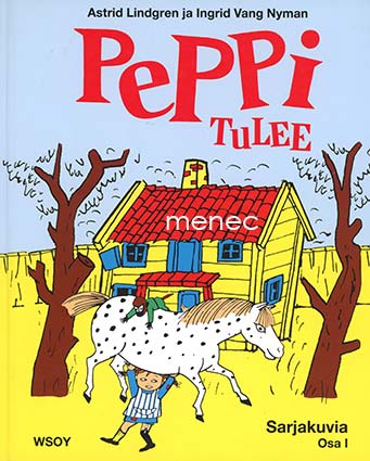 Lindgren, Astrid & Vang Nyman, Ingrid - Peppi tulee 