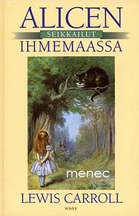 Carroll, Lewis - Alicen seikkailut ihmemaassa 