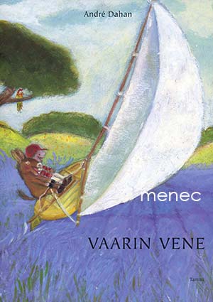 Dahan, André - Vaarin vene 