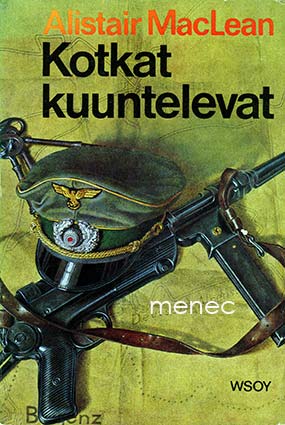 MacLean, Alistair - Kotkat kuuntelevat 