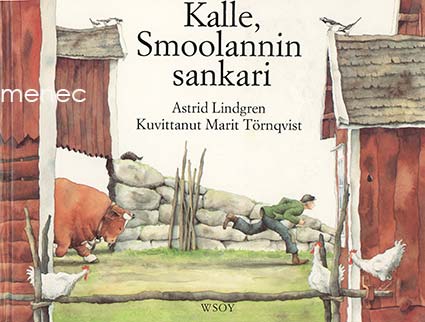 Lindgren, Astrid & Törnqvist, Marit - Kalle, Smoolannin sankari 