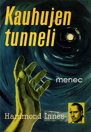 Innes, Hammond - Kauhujen tunneli 