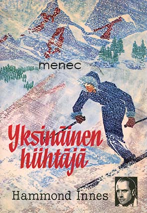 Innes, Hammond - Yksinäinen hiihtäjä 