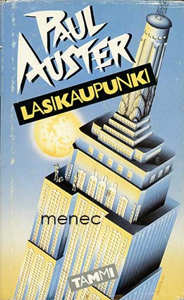 Auster, Paul - Lasikaupunki 