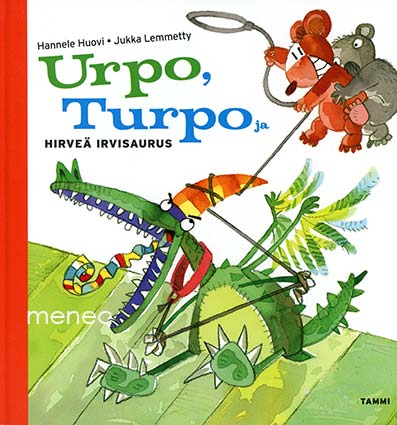 Huovi, Hannele & Lemmetty, Jukka - Urpo, Turpo ja hirveä irvisaurus 