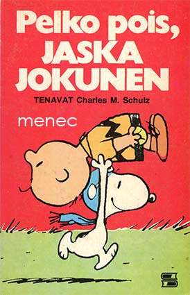 Schulz, Charles M. - Pelko pois, Jaska Jokunen 