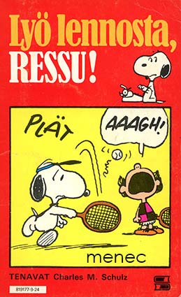 Schulz, Charles M. - Lyö lennosta, Ressu! 