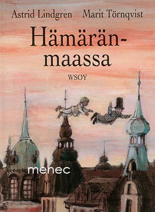 Lindgren, Astrid & Törnqvist, Marit - Hämäränmaassa 