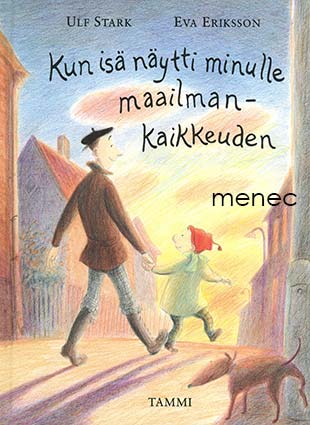 Stark, Ulf & Erikssin, Eva - Kun isä näytti minulle maailmankaikkeuden 