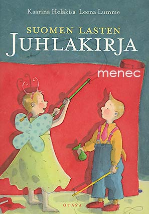 Helakisa, Kaarina & Lumme, Leena - Suomen lasten juhlakirja 