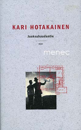 Hotakainen, Kari - Juoksuhaudantie 