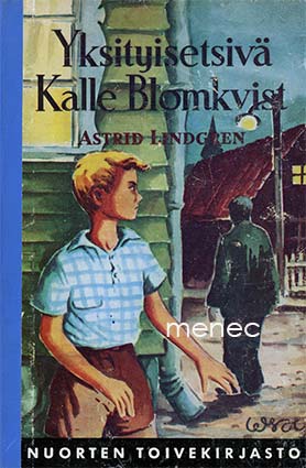 Lindgren, Astrid - Yksityisetsivä Kalle Blomkvist 