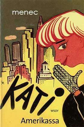 Lindgren, Astrid - Kati Amerikassa 