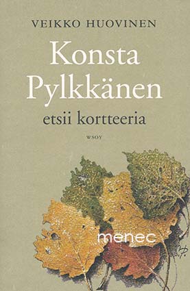 Huovinen, Veikko - Konsta Pylkkänen etsii kortteeria 