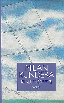 Kundera, Milan - Kiireettömyys 