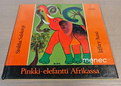 Salokorpi, Sinikka & Aussi, Jaffary - Pinkki-elefantti Afrikassa 