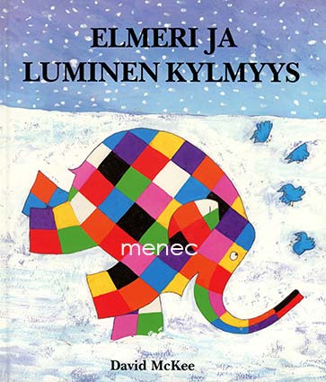 McKee, David - Elmeri ja luminen kylmyys 