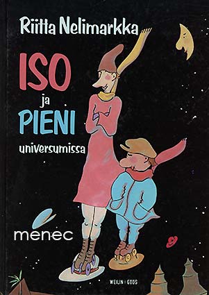 Nelimarkka, Riitta - Iso ja pieni universumissa 