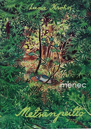 Krohn, Leena - Metsänpeitto 