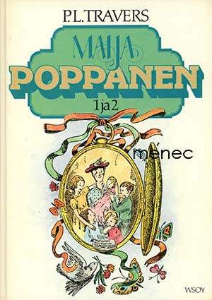 Travers, P. L. - Maija Poppanen. 1 ja 2 