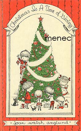 Anglund, Joan Walsh - Christmas Is a Time of Giving 