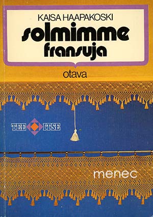Haapakoski, Kaisa - Solmimme fransuja 