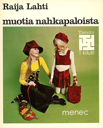 Lahti, Raija - Muotia nahkapaloista 