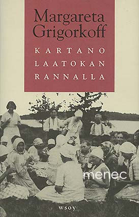 Grikorkoff, Margareta - Kartano Laatokan rannalla 