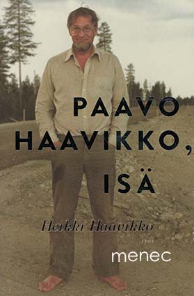 Haavikko, Heikki - Paavo Haavikko, isä 