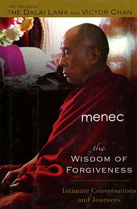 Dalai Lama & Chan, Victor - Wisdom of Forgiveness 