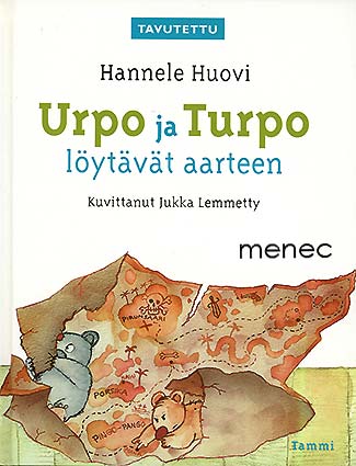 Huovi, Hannele & Lemmetty, Jukka - Urpo ja Turpo löytävät aarteen 
