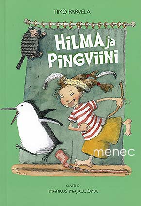 Parvela, Timo & Majaluoma, Markus - Hilma ja pingviini 