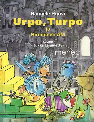 Huovi, Hannele & Lemmetty, Jukka - Urpo, Turpo ja Hirmuinen ÄM 