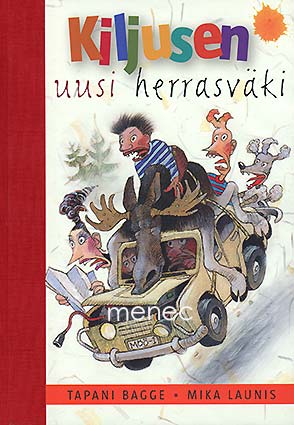 Bagge, Tapani & Launis, Mika - Kiljusen uusi herrasväki 