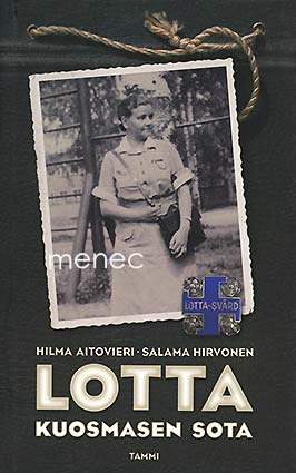 Aitovieri, Hilma & Hirvonen, Salama - Lotta Kuosmasen sota 