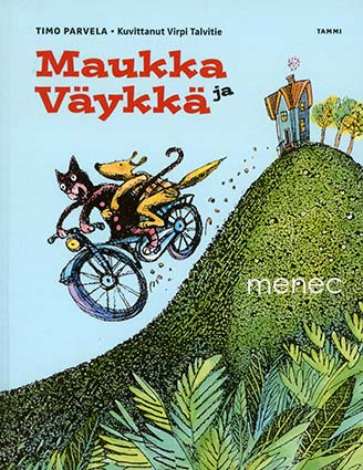 Parvela, Timo & Talvitie, Virpi - Maukka ja Väykkä 