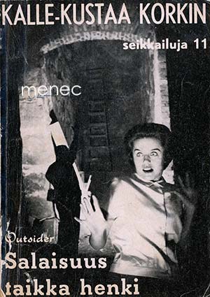 Outsider - Salaisuus taikka henki 